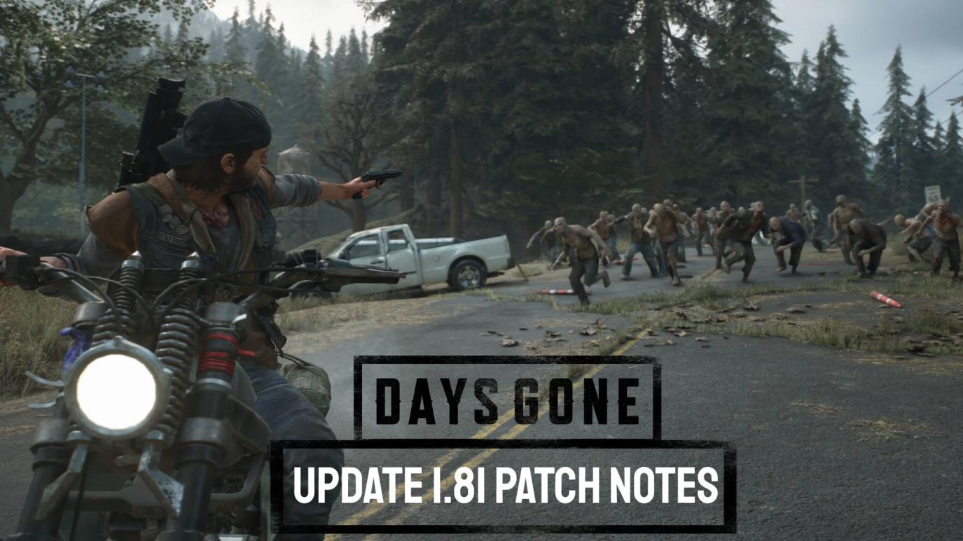 Days Gone 更新 1.81 将于 12 月 17 日发布