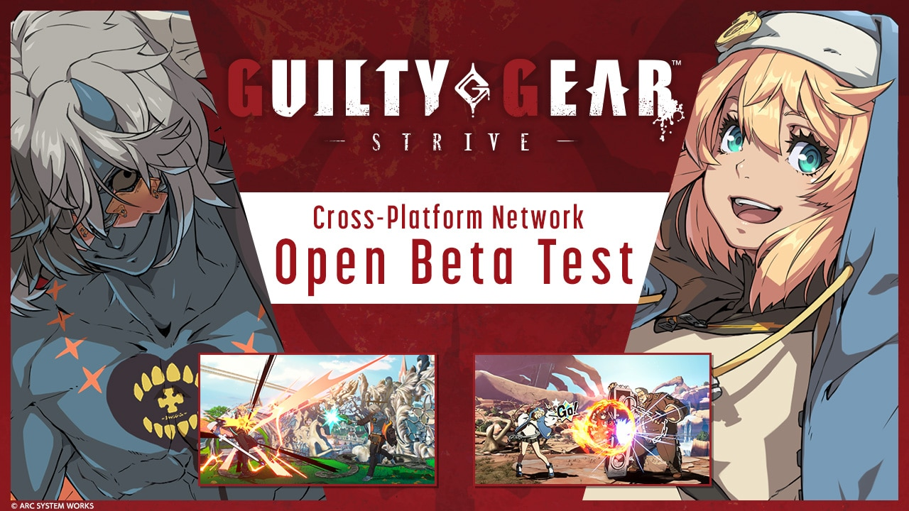 《Guilty Gear Strive》跨平台 Beta 测试将于 2 月 3 日锁定，所有平台上的所有玩家均可免费畅玩